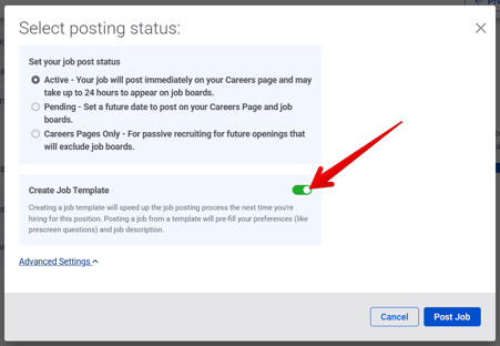 Select Posting Status pop-up (12.18.25) (Create Job Template toggle on) (arrow)